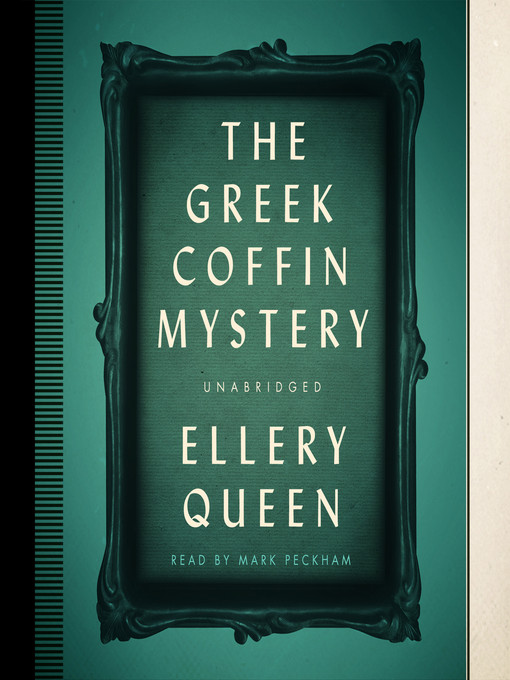 Title details for The Greek Coffin Mystery by Ellery Queen - Available